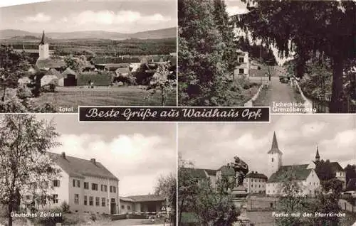 AK / Ansichtskarte 73966200 Waidhaus_Oberpfalz_Bayern Total Tschechischer Grenzuebergang Deutsches Zollamt Motiv mit Pfarrkirche