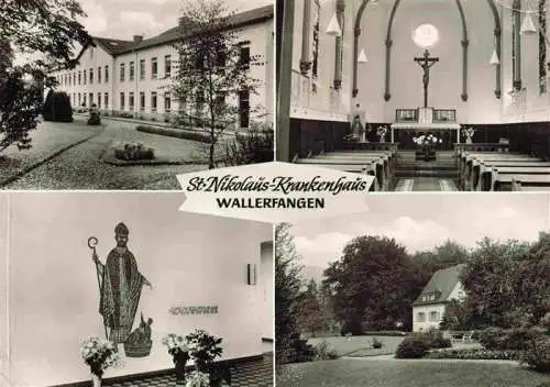 AK / Ansichtskarte  Wallerfangen St. Nikolaus-Krankenhaus Kapelle