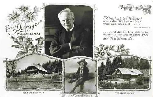 AK / Ansichtskarte  Krieglach_Steiermark_AT Peter Rosegger Portrait Geburtshaus Als Waldbauernbub Waldschule