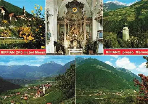 AK / Ansichtskarte 73969804 Riffian_Meran_IT Teilansichten Kirche Altar Landschaftspanorama Alpen