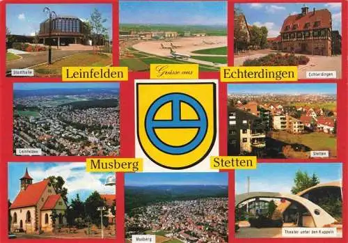 AK / Ansichtskarte 73970094 Leinfelden-Echterdingen Stadthalle Flughafen Leinfelden Musberg Stetten Kirche Theater unter den Kuppeln