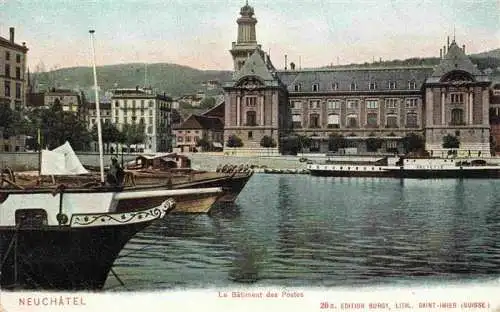 AK / Ansichtskarte  Neuchatel_NE Le Batiment des Postes
