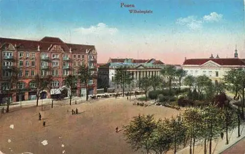 AK / Ansichtskarte  Posen__POZNAN_PL Wilhelmplatz Feldpost