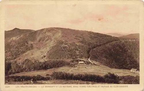 AK / Ansichtskarte  Vosges_Vogesen_Region Le Rainkopf et le Rotabac avec ferme finstmiss et refuge du Club Vosgien