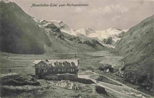 AK / Ansichtskarte 73972587 Moserboden_2000m_Kaprun_Zell_am_See_AT Berghotel mit Karlingergletscher