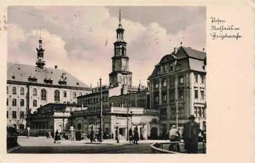 AK / Ansichtskarte 73972631 Posen__POZNAN_PL Rathaus mit Hauptwache