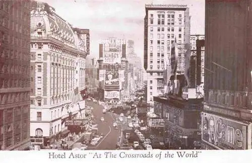 AK / Ansichtskarte 73972897 NEW_YORK_City_USA Hotel Astor at the Crossroads of the World
