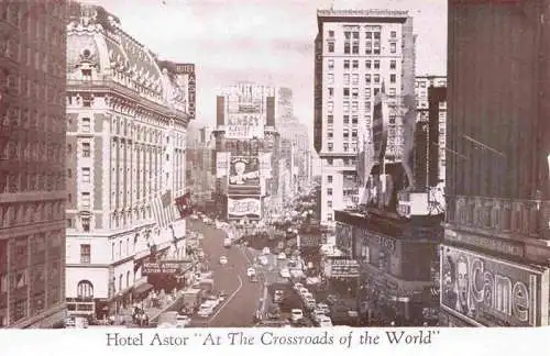 AK / Ansichtskarte  NEW_YORK_City_USA Hotel Astor at the Crossroads of the World