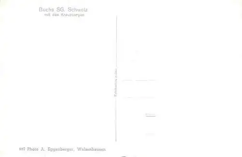 AK / Ansichtskarte  Buchs__Buchs-Werdenberg_SG mit den Kreuzbergen