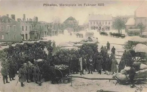 AK / Ansichtskarte  Pillkallen_Ostpreussen_Dobrowolsk_Kaliningrad_RU Marktplatz im Februar 1915 1. Weltkrieg