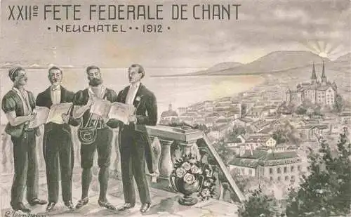 AK / Ansichtskarte  Neuchatel_NE XXIIe Fête Federale de Chant Kuenstlerkarte