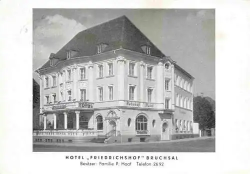 AK / Ansichtskarte 73974928 BRUCHSAL_Baden Hotel Friedrichshof