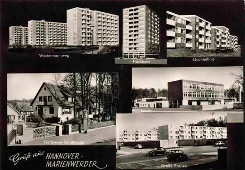 AK / Ansichtskarte 73974954 Marienwerder_Hannover Westermannweg Hochhaus Quantelholz Garbsener Landstrasse Schule Grosse Pranke