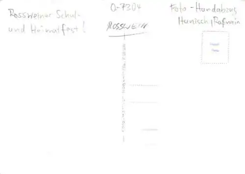 AK / Ansichtskarte  Rosswein_Sachsen Rossweiner Schul- und Heimatfest Handabzug