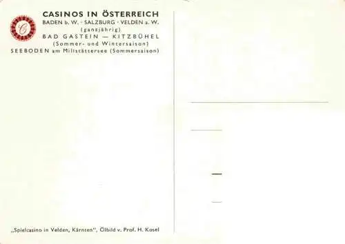 AK / Ansichtskarte  Velden__Woerthersee_AT Spielcasino Alpenblick Kuenstlerkarte oelbild von Prof. H. Kosel Serie Casinos in oesterreich