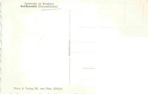 AK / Ansichtskarte  Unterschaechen_UR Spielstube im Berghaus Bad Brunnital