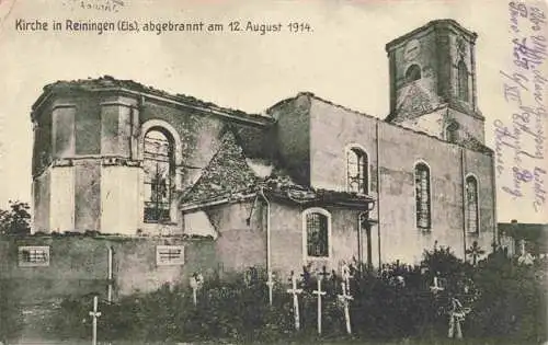 AK / Ansichtskarte  Reiningen_Reiningue_68_Haut-Rhin Kirche abgebrannt 12. August 1914 Truemmer 1. Weltkrieg