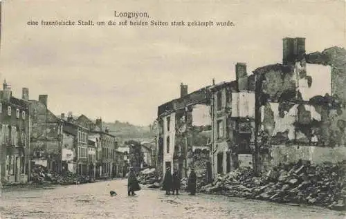 AK / Ansichtskarte  Longuyon_54_Meurthe-et-Moselle Zerstoerte Stadt Truemmer 1. Weltkrieg Feldpost