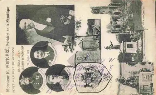 AK / Ansichtskarte  Peronne__80_Somme Monsieur Poincare President de la Republique Vue partielle Le Chateau Monument  Ruines