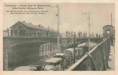 AK / Ansichtskarte 73979150 Herbesthal_Belgie Brueck ueber die Bahnstrecke Coeln-Aachen-Bruessel-Paris Landesgrenze Feldpost
