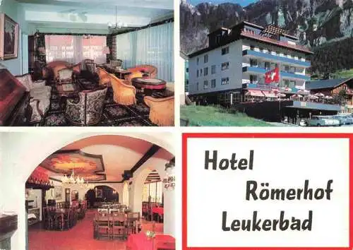 AK / Ansichtskarte  Leukerbad_Loueche-les-Bains_VS Hotel Roemerhof Restaurant Aufenthaltsraum