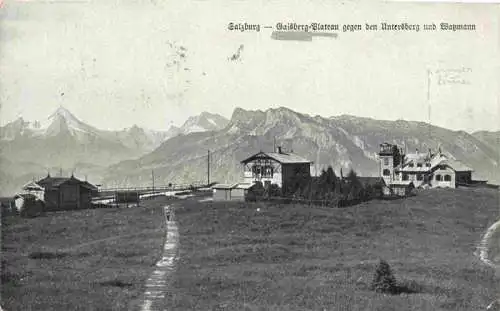 AK / Ansichtskarte  SALZBURG__AT Gaisberg-Plateau gegen den Untersberg und Watzmann