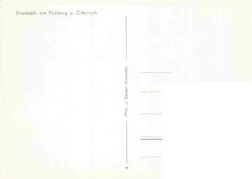 AK / Ansichtskarte  Einsiedeln__SZ Kloster mit Fluhberg und Glaernisch