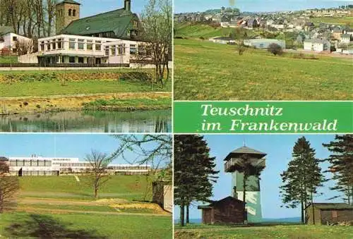 AK / Ansichtskarte  Teuschnitz Teilansichten Panorama Aussichtsturm