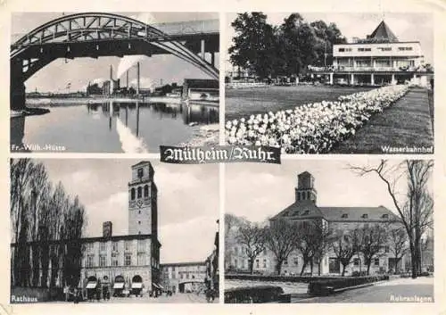 AK / Ansichtskarte  Muelheim__Ruhr Friedrich-Wilhelms-Huette Wasserbahnhof Rathaus Ruhranlagen