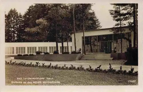 AK / Ansichtskarte  Bad_Tatzmannsdorf_Burgenland_AT Eingang zu den neuen Moorbaedern