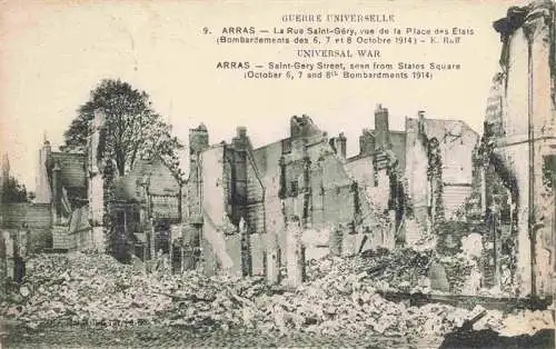 AK / Ansichtskarte  ARRAS__62 Ruines Rue Saint Géry bombardée Truemmer 1. Weltkrieg