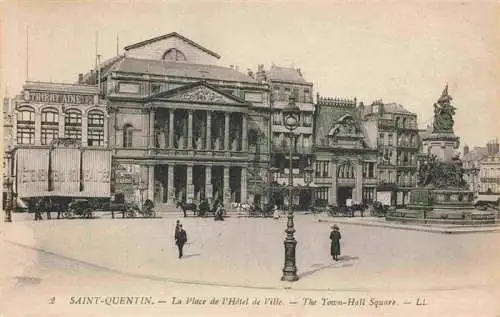 AK / Ansichtskarte  Saint-Quentin_02_Aisne Place de l'Hôtel de Ville Fontaine Rathausplatz Brunnen