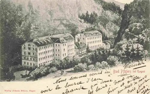 AK / Ansichtskarte  Bad_Pfaefers_SG Hotel Bad Pfaefers