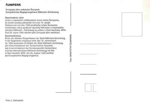 AK / Ansichtskarte  Sumperk_Maehrisch_Schoenberg_CZ Geschaderhaus Europaeisches Begegnungshaus Maehrisch-Schoenberg
