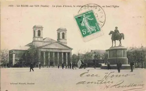 AK / Ansichtskarte  LA_ROCHE-SUR-YON_85_Vendee Place d'Armes Statue de Napoléon Eglise