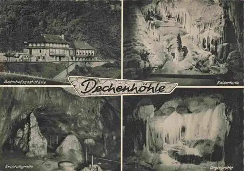 AK / Ansichtskarte 73984811 ISERLOHN_NRW Bahnhofsgaststaette Dechenhoehle Kaiserhalle Kristallgrotte Orgelgrotte