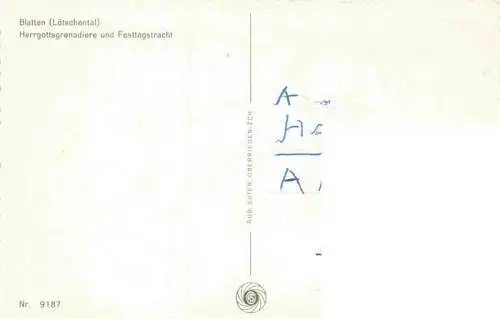 AK / Ansichtskarte  Blatten__Loetschental_Raron_VS Herrgottsgrenadiere und Festtagstracht