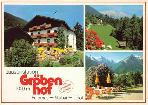 AK / Ansichtskarte 73985497 Fulpmes_Tirol_AT Jausenstation Groebenhof Panorama Terrasse