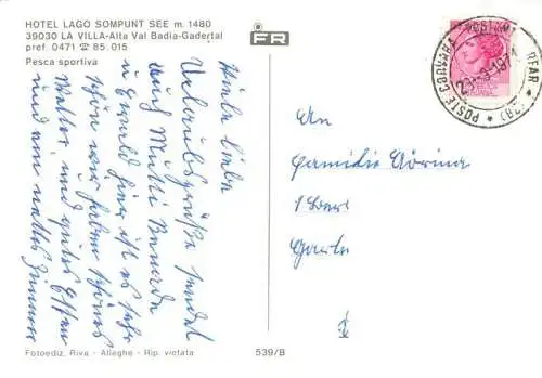 AK / Ansichtskarte  La_Villa__Val_Badia_Gadertal_Suedtirol_IT Hotel Lago Sompunt See
