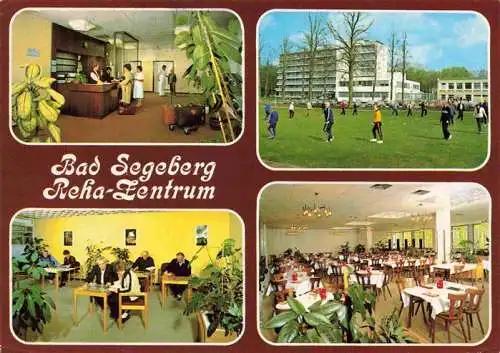 AK / Ansichtskarte  Bad_Segeberg Reha Zentrum Rezeption Speisesaal Wiese Aufenthaltsraum