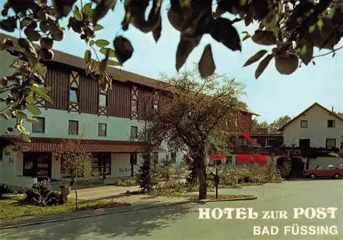 AK / Ansichtskarte 73987069 BAD_FuessING Hotel zur Post