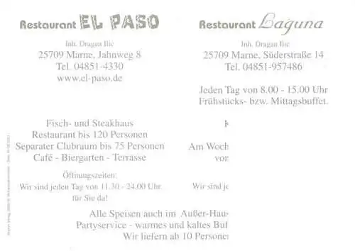 AK / Ansichtskarte 73987439 Marne__Holstein Restaurant Laguna und Restaurant El Paso
