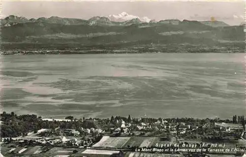 AK / Ansichtskarte  Signal_de_Bougy-Villars_VD Le Mont Blanc et le Leman vus de la Terrasse de l'Hotel