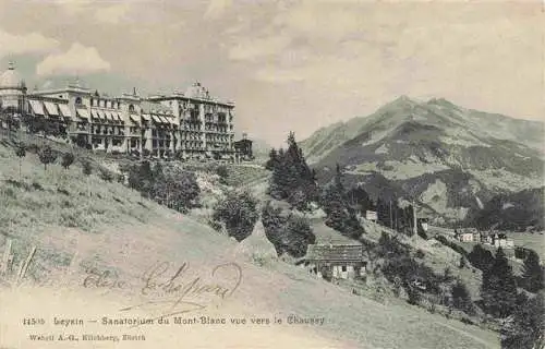 AK / Ansichtskarte  Leysin_VD Sanatorium du Mont-Blanc vue vers le Chaussy