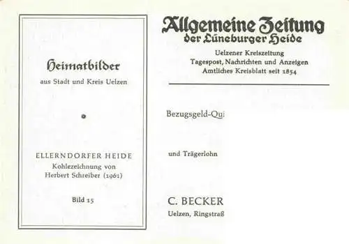 AK / Ansichtskarte  Uelzen_Lueneburger_Heide_Hannover Heimatbilder aus Stadt und Kreis Uelzen Ellerndorfer Heide Kohlezeichnung von H. Schreiber Bild 15 Kuenstlerkarte Bezugsgeld-Quittung