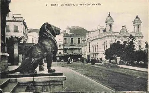 AK / Ansichtskarte  ORAN_Algerie Le Théâtre vu de l'Hôtel de Ville Loewen-Skulptur