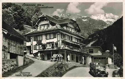 AK / Ansichtskarte  Spiringen_UR Gasthaus St. Anton Klausenstrasse Fussweg nach Urigen
