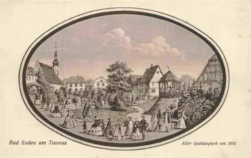 AK / Ansichtskarte  BAD_SODEN__Taunus Alter Quellenpark um 1850