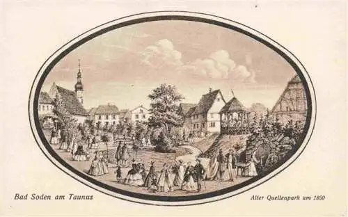 AK / Ansichtskarte  BAD_SODEN__Taunus Alter Quellenpark um 1850