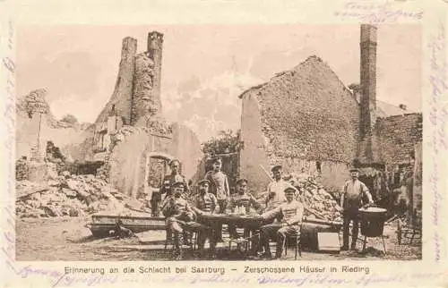 AK / Ansichtskarte  Rieding_Lothringen_57_Moselle Zerschossene Haeuser Feldpost